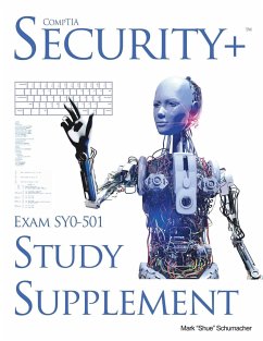 Shue's, CompTIA Security+ Exam SY0-501, Study Supplement - Lowry Global Media Llc; Schumacher, Mark