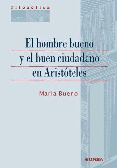 Cover El hombre bueno y el buen ciudadano en Aristóteles