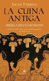 La cuina antiga : Ibers, grecs i romans