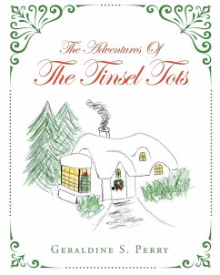 The Adventures Of The Tinsel Tots - Perry, Geraldine S.