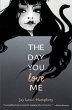 The Day You Love Me - Bild 1