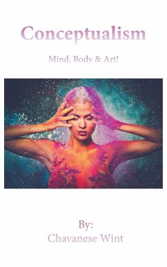 Conceptualism: Mind, Body & Art!