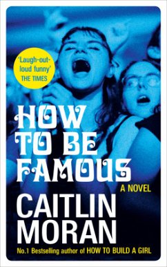 How to be Famous - Moran, Caitlin
