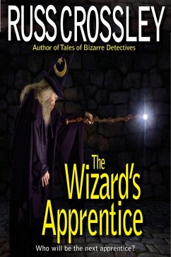 The Wizard's Apprentice (eBook, ePUB) - Crossley, Russ