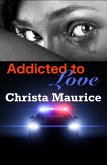 Addicted To Love (eBook, ePUB)