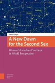 A New Dawn for the Second Sex (eBook, PDF)