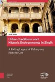 Urban Traditions and Historic Environments in Sindh (eBook, PDF)
