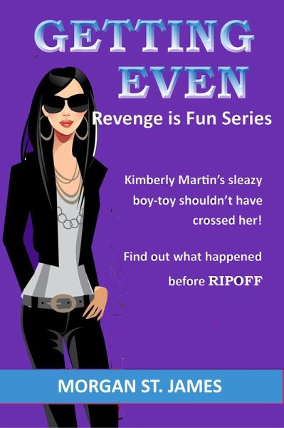 Getting Even (Revenge is Fun, #1) (eBook, ePUB)