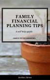 Family Financial Planning Tips (Self Help) (eBook, ePUB)