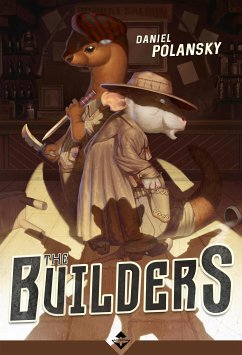 The Builders (eBook, ePUB) - Polansky, Daniel