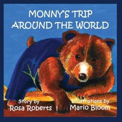 Monny's Trip Around the World - Roberts, Rosa