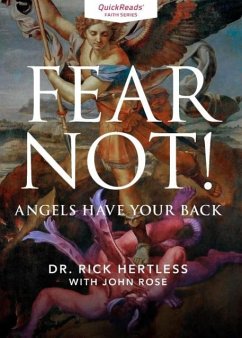 Fear Not! Angels Have Your Back - Hertless, Rick; Rose, John