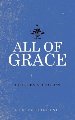 All of Grace - Spurgeon, Charles