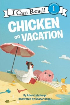 Chicken on Vacation - Lehrhaupt, Adam