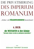 die Privatisierung des Imperium Romanum