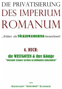 die Privatisierung des Imperium Romanum - ginner, gerhart