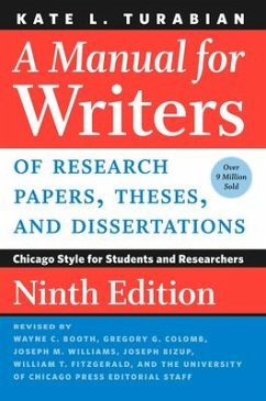 A Manual for Writers of Research Papers, Theses, and Dissertations, Ninth Edition - Turabian, Kate L.