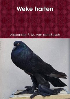Weke harten - Bosch, Alexander P. M. van den