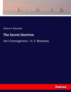 The Secret Doctrine - Blavatsky, Helena P.