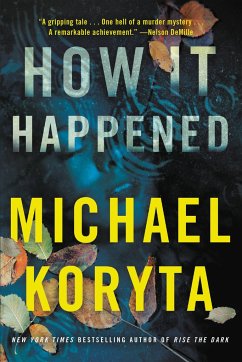 How It Happened - Koryta, Michael