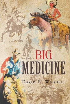 Big Medicine - E. Waddell, David