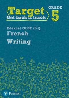 Target Grade 5 Writing Edexcel GCSE (9-1) French Workbook - Bourdais, Daniele;Talon, Genevieve