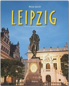 Reise durch Leipzig - Herzig, Tina;Herzig, Horst;Weinkauf, Bernd