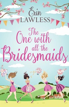 The One with All the Bridesmaids - Lawless, Erin