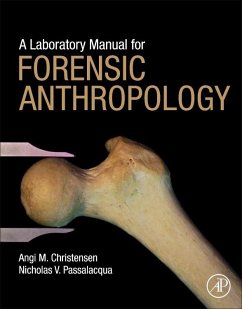 A Laboratory Manual for Forensic Anthropology - Christensen, Angi;Passalacqua, Nicholas V.