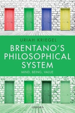 Brentano's Philosophical System - Kriegel, Uriah