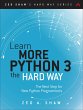 Learn More Python 3 the Hard Way... - Bild 1
