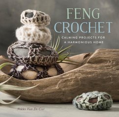 Feng Crochet (eBook, ePUB) - de Car, Nikki van