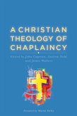 A Christian Theology of Chaplaincy (eBook, ePUB)