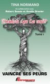 Deviens-tu c'que t'as voulu ? 01 : Vaincre ses peurs (eBook, PDF) Deviens-tu c'que t'as voulu ? 01 : Vaincre ses peurs (eBook, PDF)