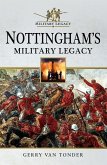 Nottingham's Military Legacy (eBook, ePUB) Nottingham's Military Legacy (eBook, ePUB)