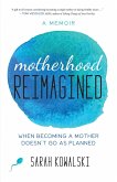 Motherhood Reimagined (eBook, ePUB)