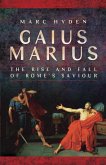 Gaius Marius (eBook, ePUB) Gaius Marius (eBook, ePUB)