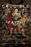 Crucible of Faith (eBook, ePUB)
