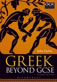 Greek Beyond GCSE (eBook, ePUB)