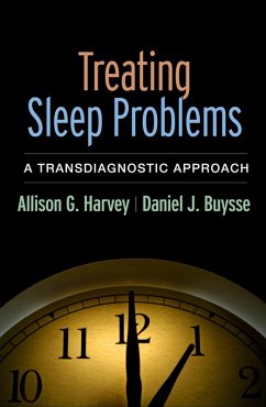 Treating Sleep Problems (eBook, ePUB) - Harvey, Allison G.; Buysse, Daniel J.