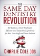 The Same Day Dentistry Revolution... - Bild 1