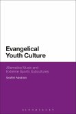 Evangelical Youth Culture (eBook, PDF)