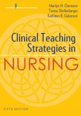Clinical Teaching Strategies in Nursing (eBook, ePUB)