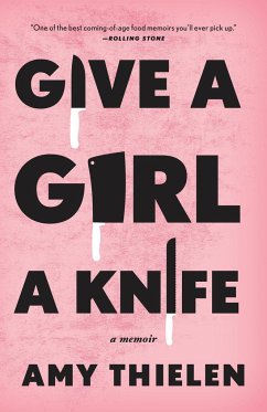 Give a Girl a Knife - Thielen, Amy