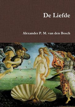 De Liefde - Bosch, Alexander P. M. van den