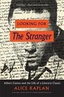 Looking for the Stranger - Kaplan, Alice