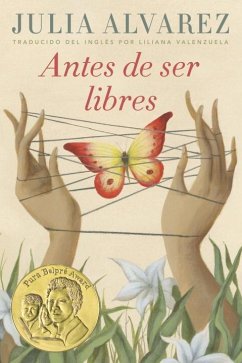 Antes de Ser Libres - Alvarez, Julia