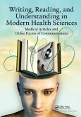 Writing, Reading, and Understanding in Modern Health Sciences