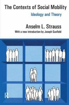 The Contexts of Social Mobility - Strauss, Anselm L