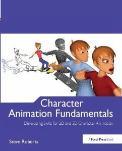 Character Animation Fundamentals - Roberts, Steve
